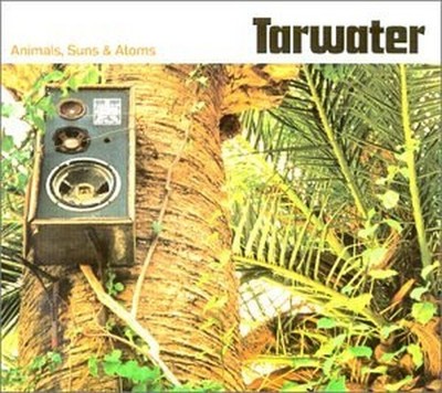 Tarwater - Animals Suns & Atoms - Tarwater CD XAVG The Cheap Fast Free Post