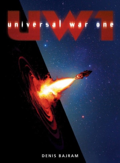 Universal War One by Denis Bajram HARDBACK 9781782762386