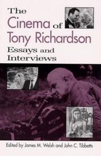 Cinema of Tony Richardson : Essays and Interviews, Paperback by Welsh, James ...