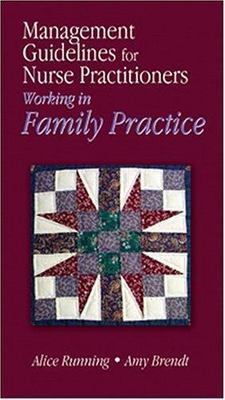 Management Guidelines for Nurse Practitioners Working in Family Practice