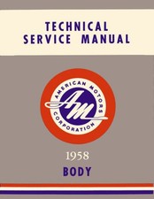 1958 Amc Ambassador American Classic Rebel Factory Shop Service Manual