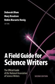 A Field Guide for Science Writers: The Official G... | Buch | Zustand akzeptabel