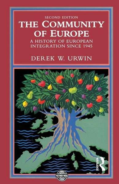 The Community Of Europe A History Of European Integration Since 1945 Urwin Buch-image