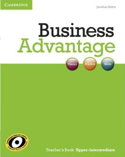 Business Advantage Upper-intermediate Teacher's Book (Business Advantage)