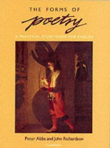 The Forms of Poetry A Practical Study Guide for English Abbs Richardson