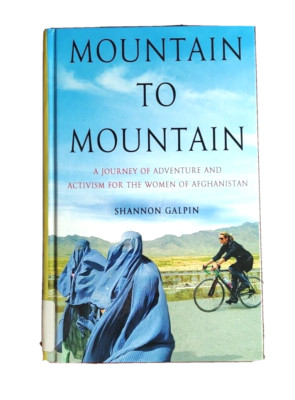 Large Print Mountain to Mountain Shannon Galpin Travel Autobiography Book HC