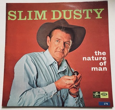 Slim Dusty The Nature Of Man Vinyl Record 12  33 RPM OSX-7758 Columbia 1966 MONO