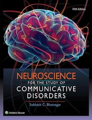 Neuroscience for the Study of - Hardcover, by Bhatnagar PhD Dr. - Acceptable k