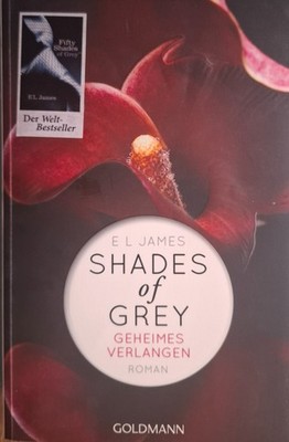 Shades of Grey - Band 1: Geheimes Verlangen von E L James   A4