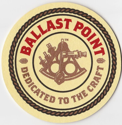 Ballast Point Brewing Co Dedicated To The Craft  Beer Coaster San Diego CA