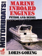 Marine Inboard Engines: Petrol and Diesel (Motorboats Monthly S) - Louis Goring