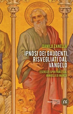 Bücher Danilo Zanella - Hypnose der Freuden, vom Evangelium erwacht. Übungen Sp