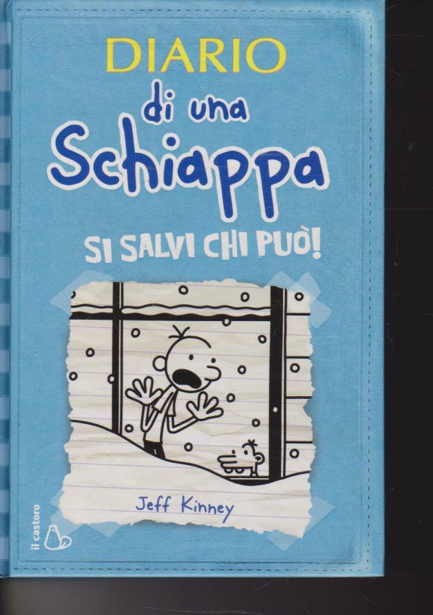 Diario di una schiappa. Si salvi chi può! Jeff Kinney Il Castoro 2013
