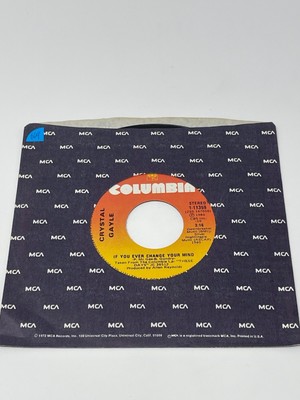 Crystal Gayle - ''If you ever change your mind'' & ''I jus can't lea'' 45 RPM (#669)