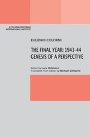 The Final Year 1943-44. Genesis Of A Perspective Eugenio Colorni Taschenbuch