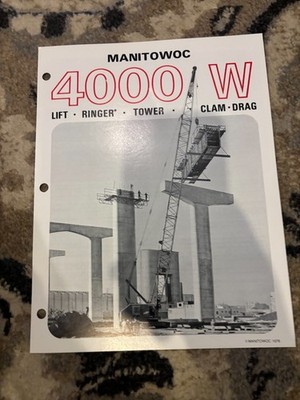Manitowoc 4000W Lift Ringer Tower Craine Clam Dragline Brochure AMIL25