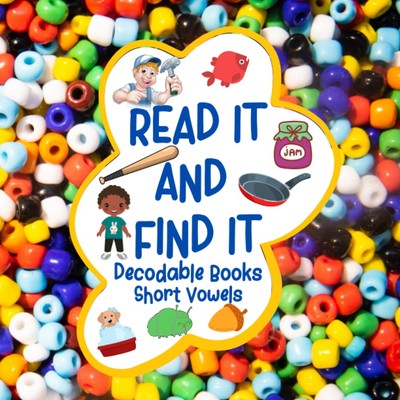 Decodable Books Short Vowels: Read It and Find It! A Hidden Picture Decodable Bo