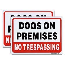 2 Pack Dogs On Premises Sign, No Trespassing Sign, 10 x 7 Inches .040 Aluminum R