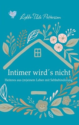 Intimer wirds nicht | Lykke-Tilda Pettersson | deutsch