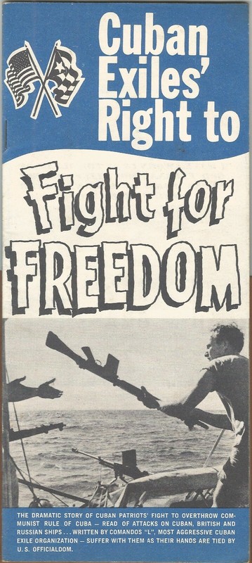 1964 Cuban Exiles' Right to Fight for Freedom Pamphlet created by Commandos "L"