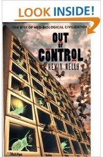 OUT OF CONTROL: THE RISE OF NEO-BIOLOGICAL CIVILIZATION By Kevin Kelly **Mint**