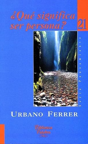 ?Qu? significa ser persona? (Biblioteca Palabra) (Spani - Spanish Language  NEW - Urbano Ferrer