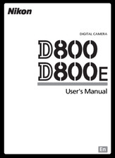 Nikon D800 E COMPLETE Instruction Reference Guide COIL BOUND 472 PAGES  