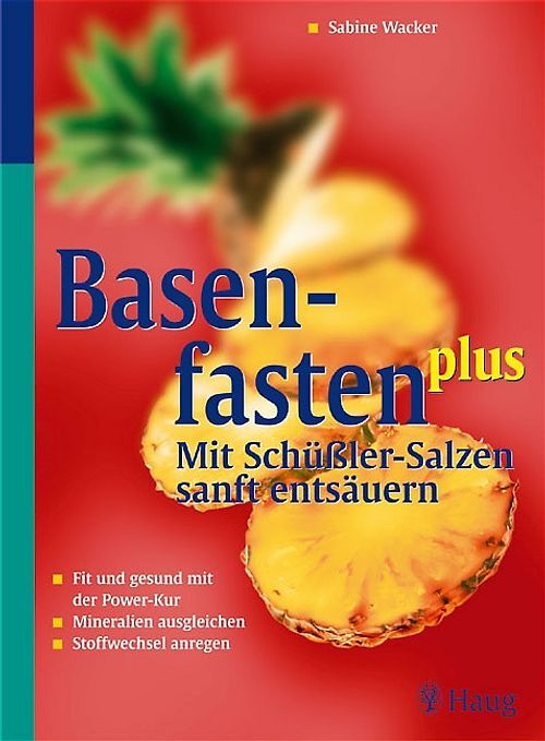 Basenfasten plus - Mit Schüßler-Salzen sanft entsäuern