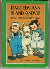 Raggedy Ann & Andy & the Camel with the Wrinkled Knees by Johnny Gruelle HC 1960