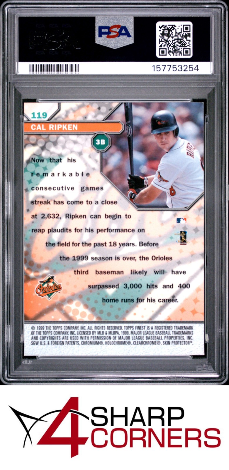 1999 FINEST #119 CAL RIPKEN JR. ORIOLES HOF POP 6 PSA 9 view 2