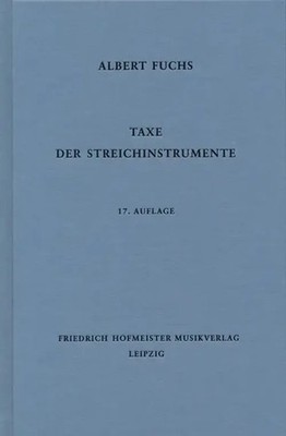 Taxe der Streichinstrumente | Albert Fuchs | Buch | 332 S. | Deutsch | 2017