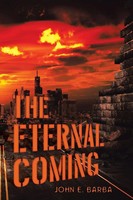 The Eternal Coming John E. Barba Taschenbuch Kartoniert / Broschiert Englisch