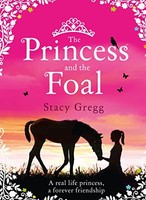 Stacy Gregg - Princess And The Foal - Paperback - G245Z