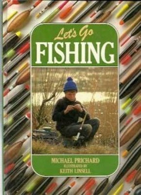 Lets go Fishing Michael Prichard