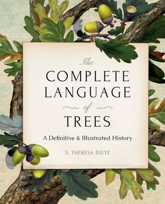The Complete Language of Trees - Pocket Edition: A Definitive and Illustrated Hi