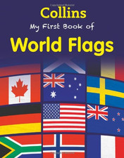 My First Book of World Flags (My First) - Collins