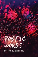 Boston E. Sams Jr. | Poetic Words | Taschenbuch | Englisch (2021)