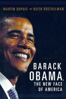 Martin Dupuis | Barack Obama, The New Face Of America | Taschenbuch | Englisch