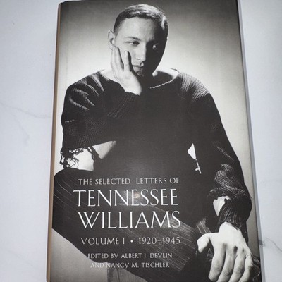 Selected Letters of Tennessee Williams, Volume I: 1920-1945 by Tennessee...