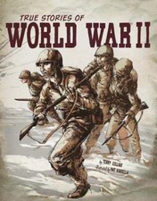 True Stories of World War II by Terry Collins: Used