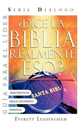 DICE LA BIBLIA REALMENTE ESO? GUIA PARA EL LIDER (Spanish: Leader's Guide)    