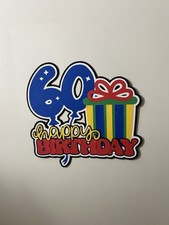 Happy 60th Birthday Scrapbook Title Handmade Paper Pieced Die Cut 60