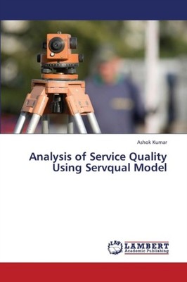 Kumar - Analysis of Service Quality Using Servqual Model - New paperba - X555z