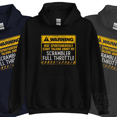 WARNUNG KANN SPONTAN ANFANGEN ÜBER MEINEN SCRAMBLER VOLLGAS HOODIE ZU SPRECHEN