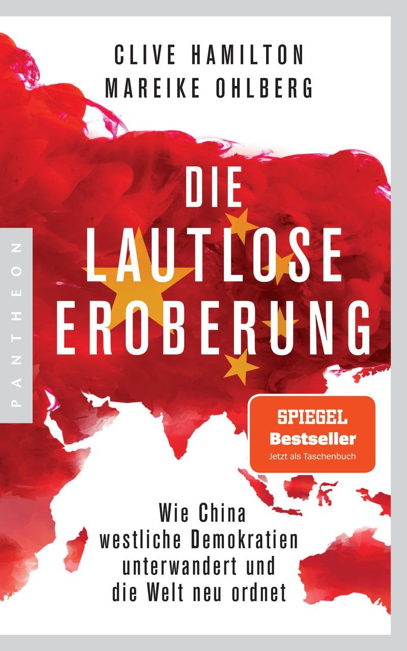 Die lautlose Eroberung Clive Hamilton