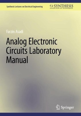 Analog Electronic Circuits Laboratory Manual - 9783031251214