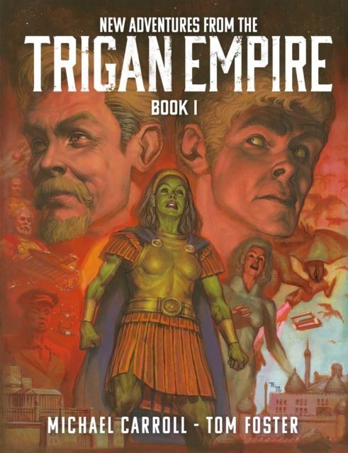 New Adventures from the Trigan Empire - Book One: Volume 1 by Michael Carroll