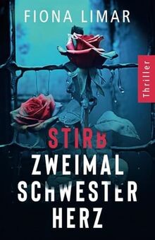 Stirb zweimal, Schwesterherz von Limar, Fiona | Buch | Zustand gut
