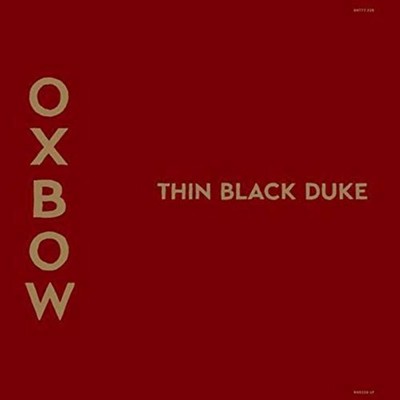 Oxbow Thin Black Duke CD HH666228 NEW