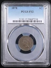 1878 PCGS F12 Indian Head Cent